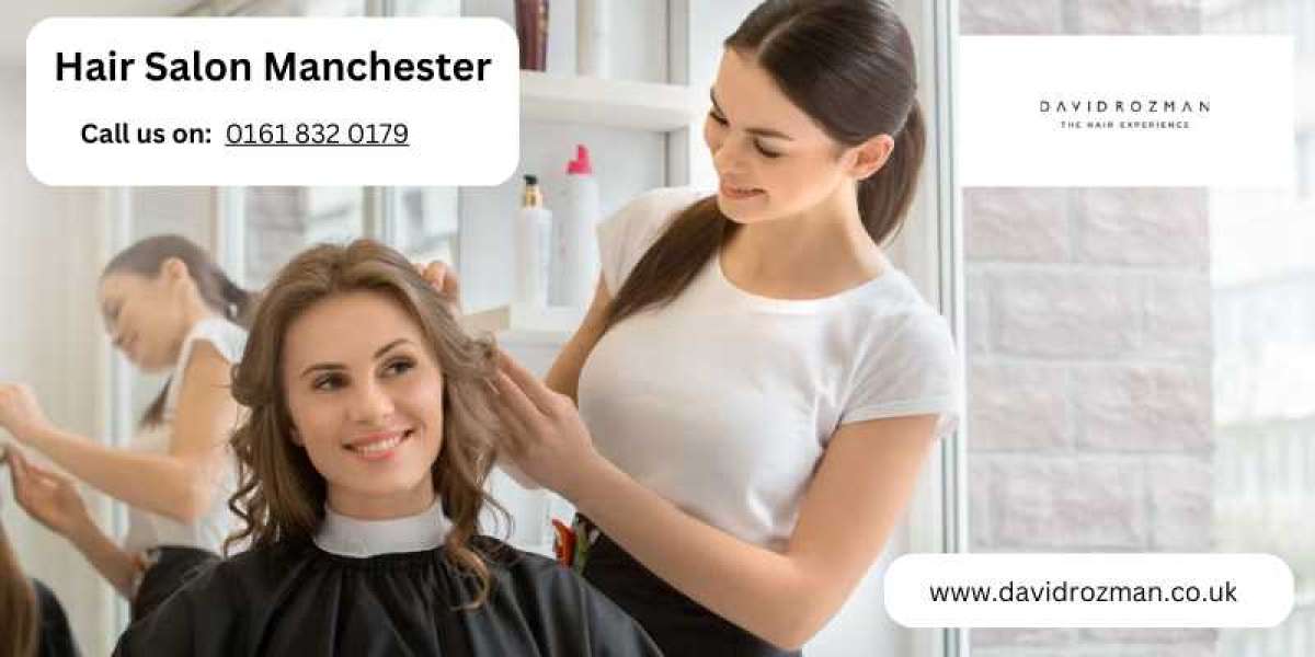 The Ultimate Guide to Finding the Best Hairdressers in Manchester