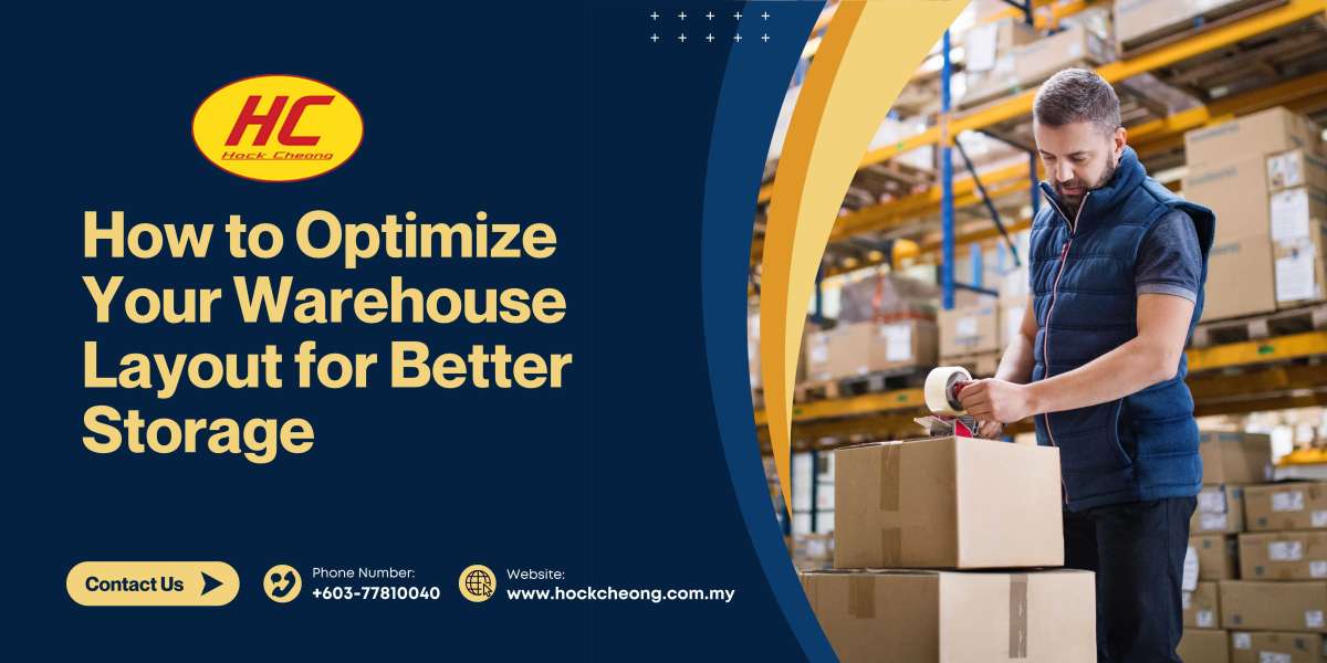 How to Optimize Your Warehouse Layout for Better Storage